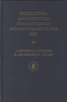 Hardcover Philological and Historical Commentary on Ammianus Marcellinus XXV Book