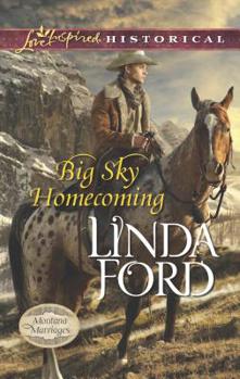 Big Sky Homecoming - Book #3 of the Montana Marriages