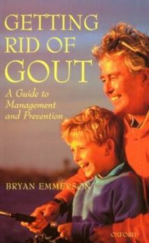 Paperback Getting Rid of Gout: A Guide to Management and Prevention Book