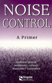 Noise Control: A Primer (Aa Singular Audiology Text)