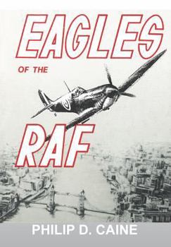 Paperback Eagles of the RAF: The World War II Eagle Squadrons Book