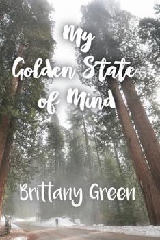 Paperback My Golden State of Mind Book