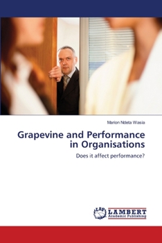Paperback Grapevine and Performance in Organisations Book