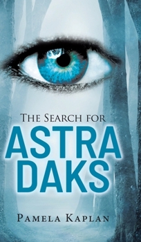 Hardcover The Search for Astra Daks Book
