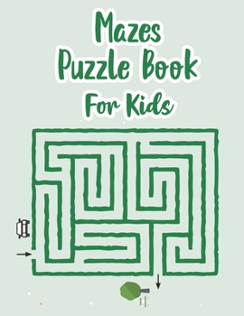 Mazes Puzzle Book For Kids: My Maze Book | Maze Puzzle Book For Kids Age 8-12 Years | Book Of Mazes For 8 Year Old | Maze Game Book For Kids 8-12 Years Old | Maze Puzzle Games