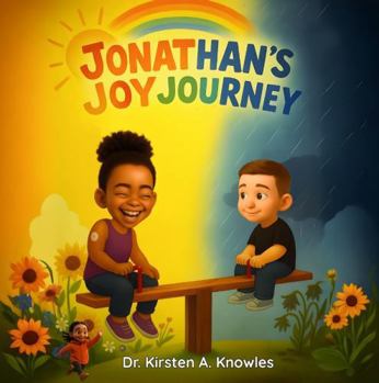 Jonathan's Joy Journey (Character Building Series)