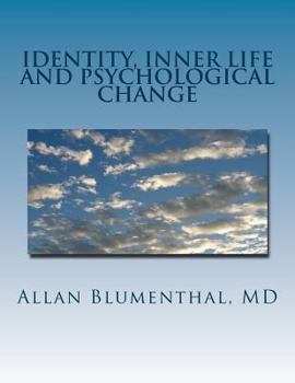 Paperback Identity, Inner Life and Psychological Change Book