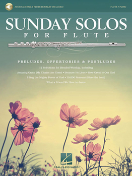 Paperback Sunday Solos for Flute: Preludes, Offertories & Postludes Book