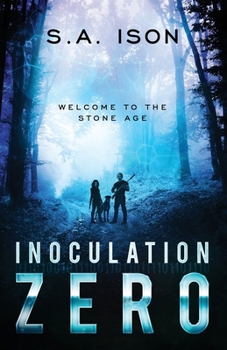 Paperback Inoculation Zero: Welcome To The Stone Age Book