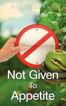 Paperback Not Given to Appetite Book