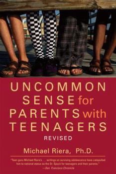 Paperback Uncommon Sense for Parents with Teenagers Book