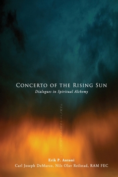 Paperback Concerto of the Rising Sun: Dialogues in Spiritual Alchemy Book