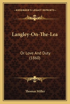 Paperback Langley-On-The-Lea: Or Love And Duty (1860) Book