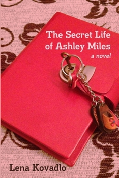 Paperback The Secret Life of Ashley Miles Book