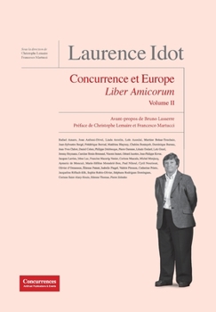 Hardcover Laurence Idot Liber Amicorum - Volume II: Concurrence & Europe [French] Book