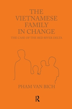 The Vietnamese Family in Change: The Case of the Red River Delta