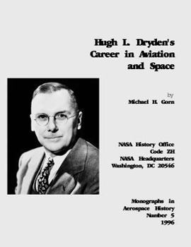 Paperback Hugh L. Dryden's Career in Aviation and Space Book