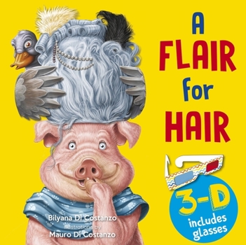 Hardcover A Flair for Hair [With 3-D Glasses] Book