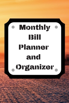 Monthly Bill Planner and Organizer: Finance Monthly & Weekly Budget Planner Expense Tracker Bill Organizer Journal Notebook | Budget Planning,Workbook | ... (Expense Tracker Budget Planner)