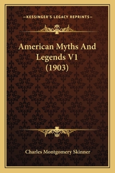 Paperback American Myths And Legends V1 (1903) Book