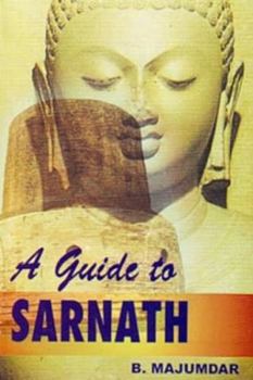 Paperback A Guide to Sarnath Book
