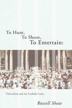 Paperback To Hunt, To Shoot, To Entertain Book