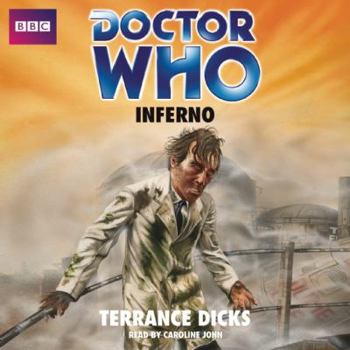 Doctor Who: Inferno (Target Doctor Who Library, No. 89) - Book #11 of the Adventures of the 3rd Doctor