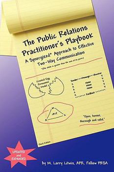 Paperback The Public Relations Practitioner's Playbook: A Synergized Approach to Effective Two-Way Communication Book