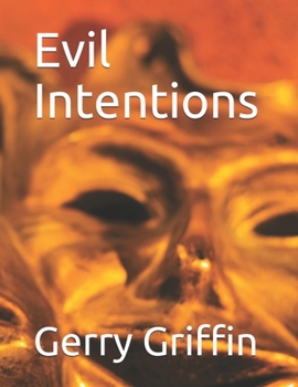 Paperback Evil Intentions Book