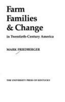 Hardcover Farm Families and Change in Twentieth-Century America Book