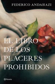 Paperback El libro de los placeres prohibidos (Spanish Edition) Book