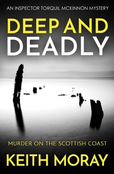Paperback Deep and Deadly: Murder on the Scottish coast Book