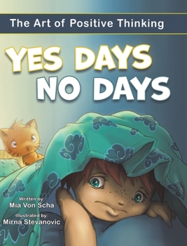 Hardcover Yes Days, No Days: The Art of Positive Thinking Book