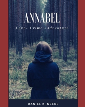 Paperback Annabel: Love- Crime - Adventure Book
