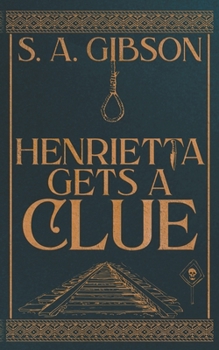 Paperback Henrietta Gets a Clue Book