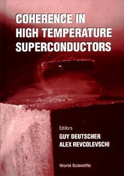 Hardcover Coherence in High Temperature Superconductors Book