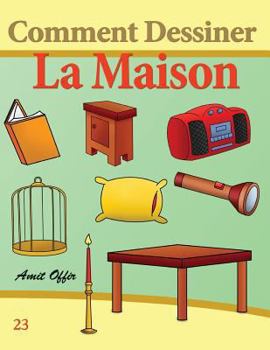 Paperback Comment Dessiner: La Maison: Livre de Dessin: Apprendre Dessiner [French] Book