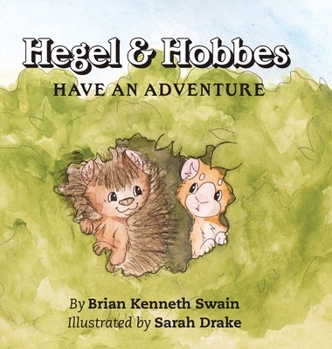Hardcover Hegel & Hobbes Have an Adventure Book