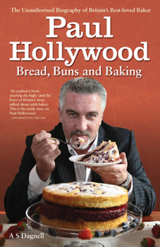 Hardcover Paul Hollywood: Bread, Buns and Baking Book