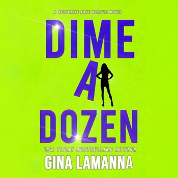 Dime a Dozen (Detective Kate Rosetti Mystery) - Book #12 of the Detective Kate Rosetti Mystery
