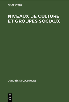 Hardcover Niveaux de culture et groupes sociaux [French] Book