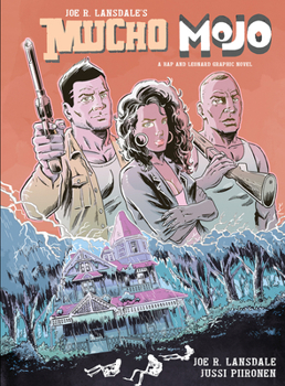 Paperback Mucho Mojo: A Hap and Leonard Graphic Novel Book