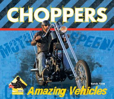 Choppers - Book  of the Amazing Vehicles Set 2