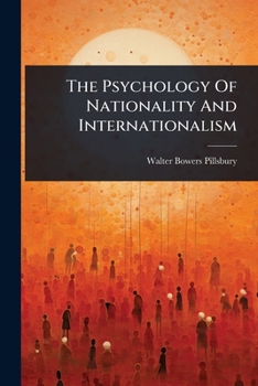 Paperback The Psychology Of Nationality And Internationalism Book
