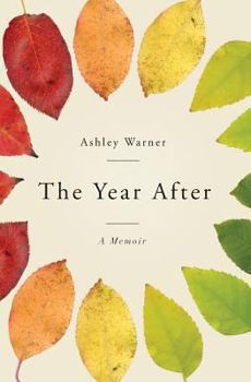 Paperback The Year After: A Memoir Book