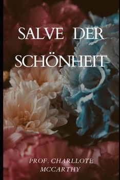 Salve der Sch?nheit