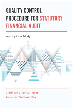Hardcover Quality Control Procedure for Statutory Financial Audit: An Empirical Study Book