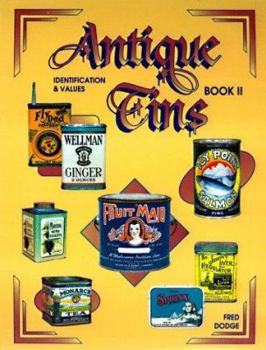 Hardcover Antique Tins Identification & Values, Book 2 Book