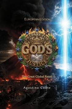 Paperback Prepare for God's Justice - European Edition: The Great Global Reset Book