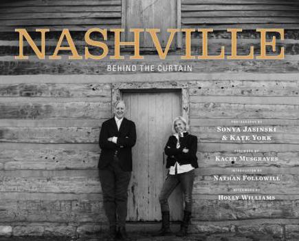 Hardcover Nashville: Behind the Curtain Book